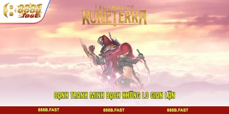 Cạnh tranh minh bạch không lo gian lận