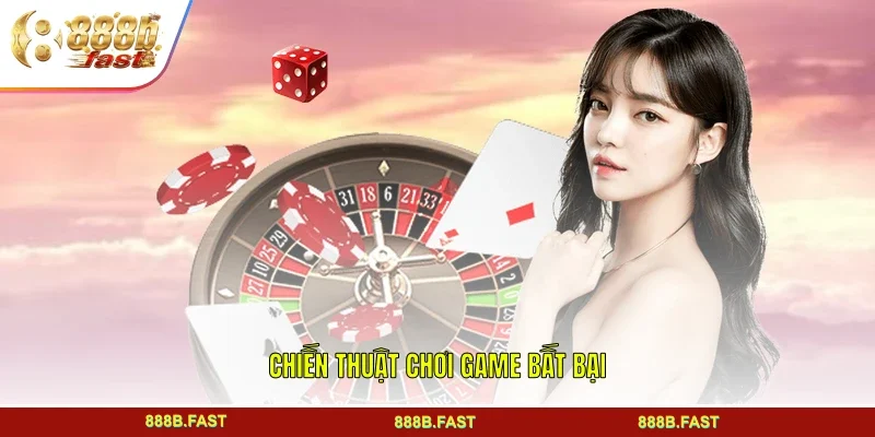 Chiến thuật chơi game bất bại