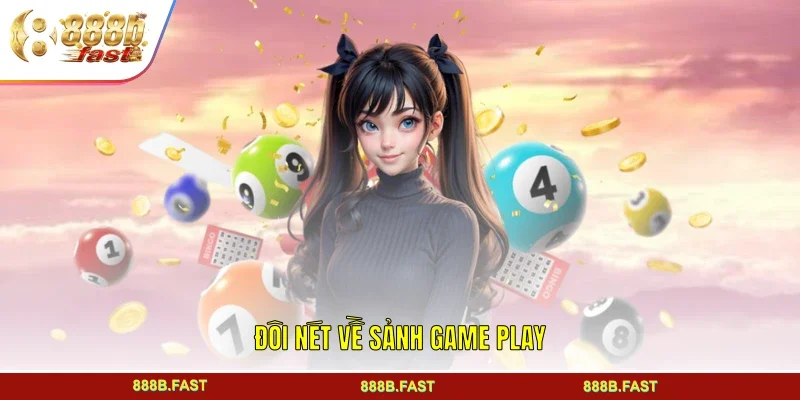 Đôi nét về sảnh Game Play