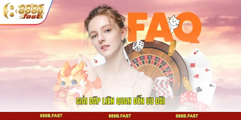 Giải đáp liên quan đến ưu đãi