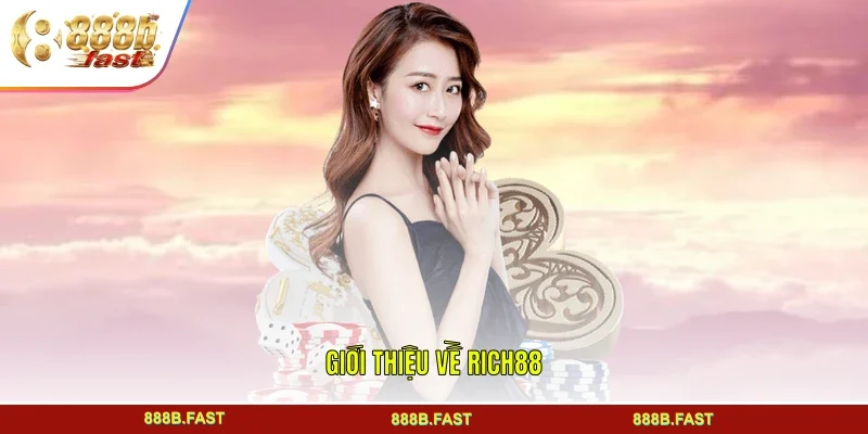 Giới thiệu về Rich88