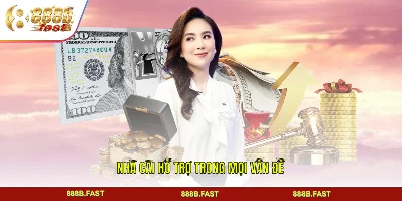 Nhà cái hỗ trợ trong mọi vấn đề