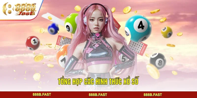 Tổng hợp các hình thức xổ số